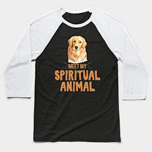 Meet my spiritual Animal Hund Baseball T-Shirt